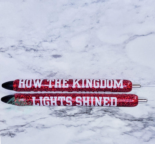 How the Kingdom Lights Shined Pen