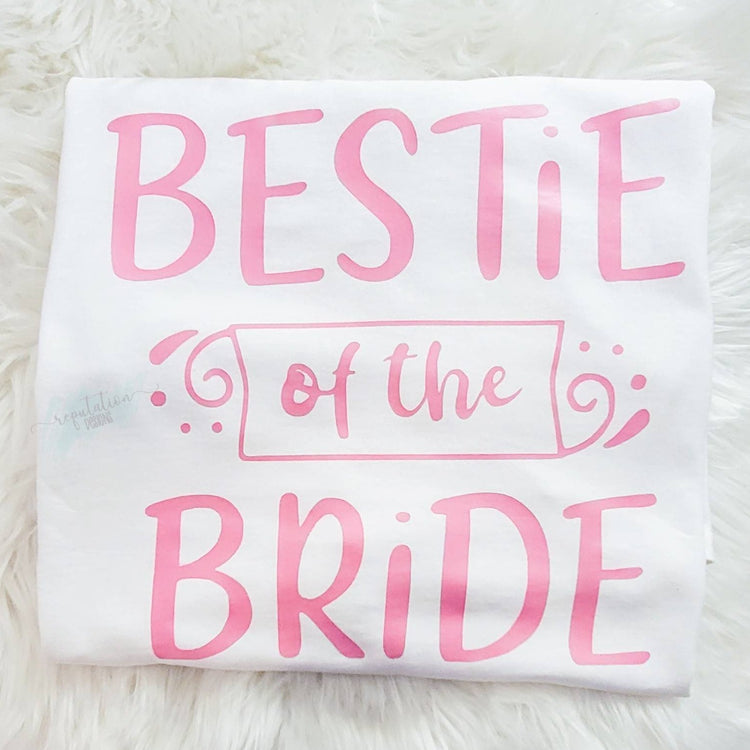 Bestie of the Bride Shirt